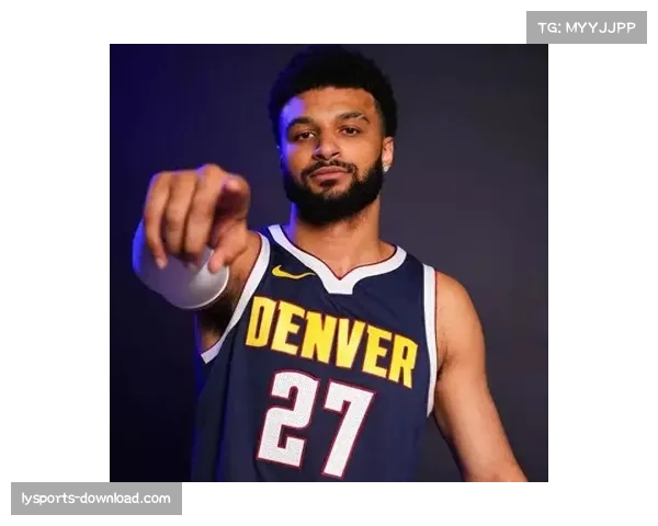 贾马尔·穆雷增加无球跑动 掘金后卫线战术角色悄然演变