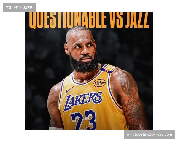 湖人詹姆斯左肘挫伤后复出计划裁判对其突破保护尺度变化